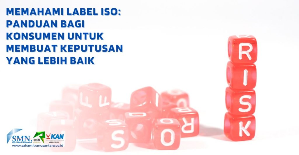 Memahami Label ISO: Panduan bagi Konsumen untuk Membuat Keputusan yang ...